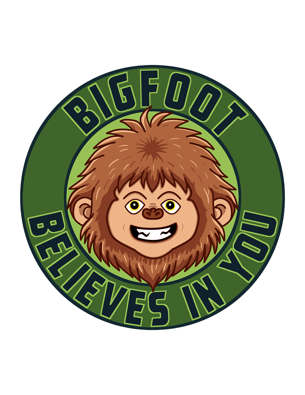 Bigfoot Believes In You Sticker Bigfoot Believes In You Sticker