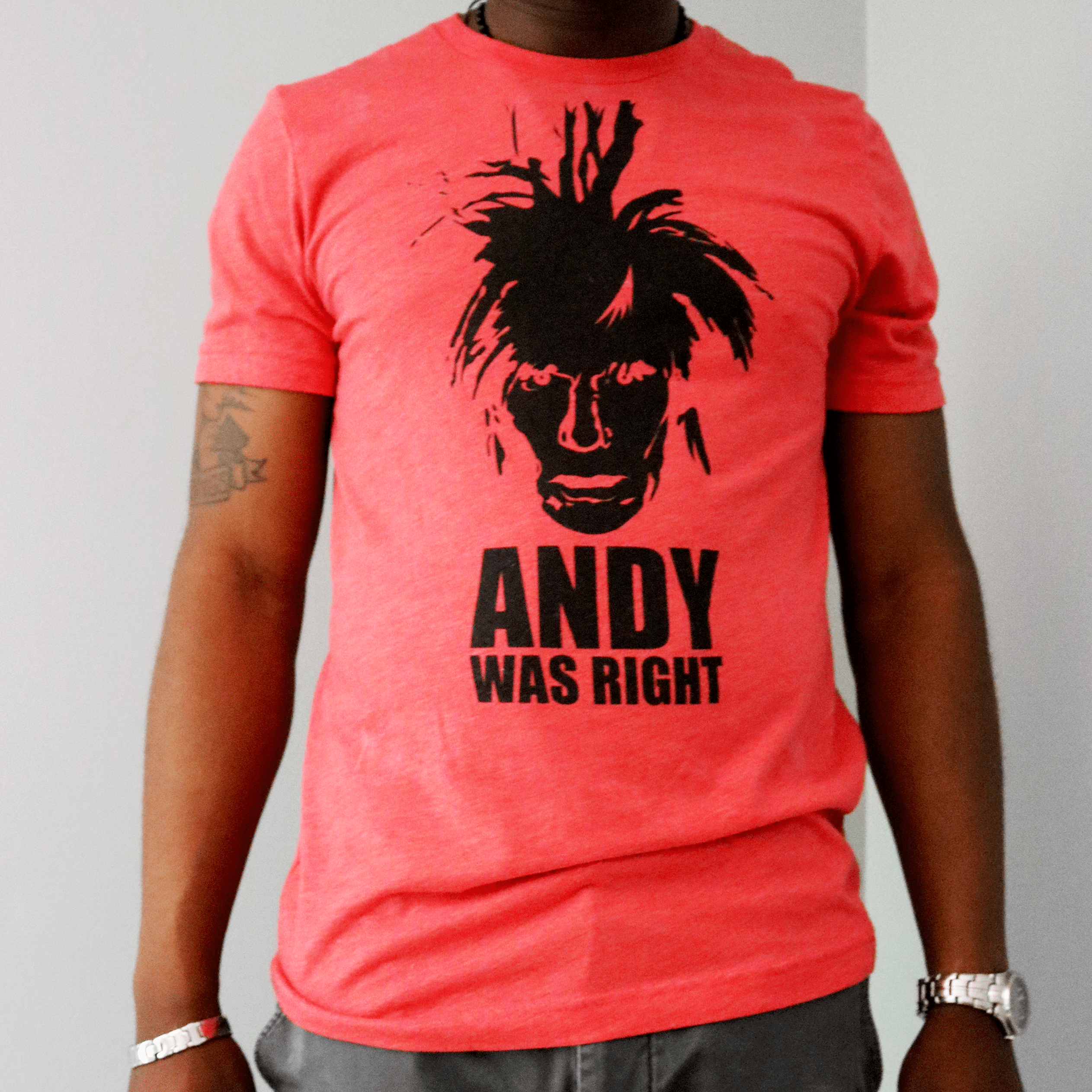 Andy Was Right T-Shirt Andy Was Right T-Shirt
