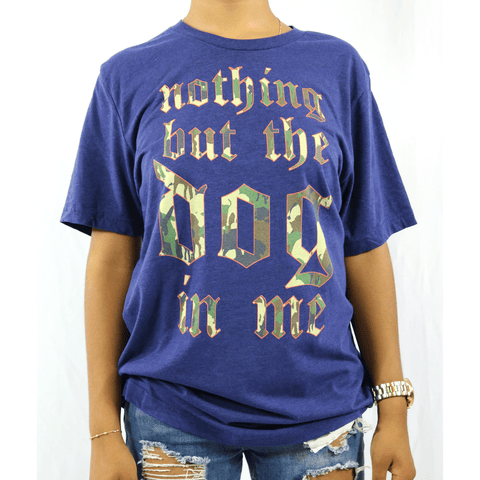 Nothing But the Dog T-Shirt