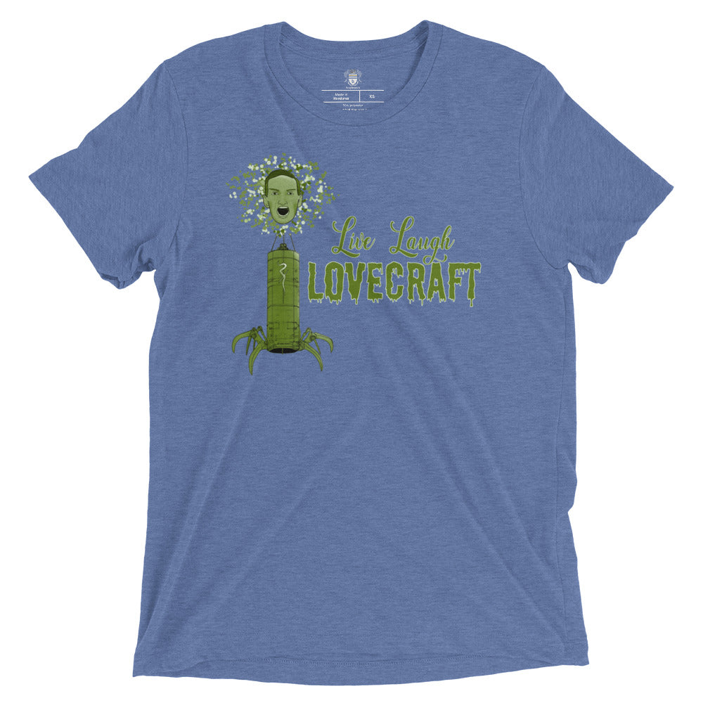 Live Laugh Lovecraft T-shirt - Southern Gothic